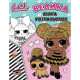 Книга "Велика книга розмальовок ТМ "L.O.L. SURPRISE!""